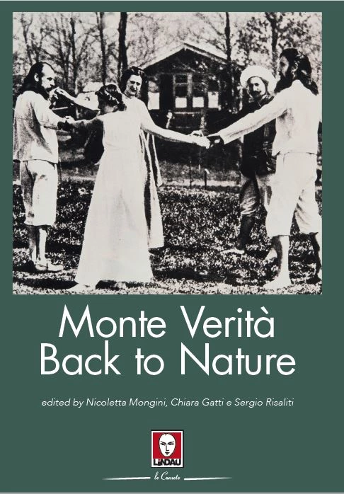 Monte Verità. Back to Nature (ENG)